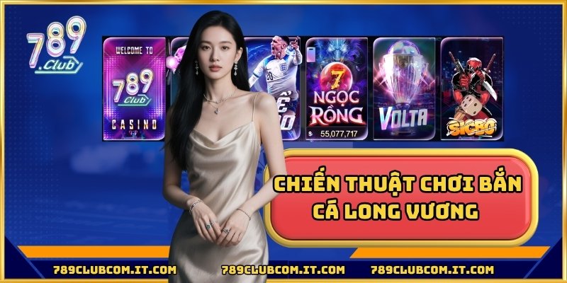 Bắn cá long vương