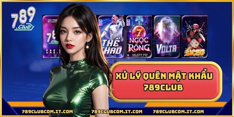 quên mật khẩu 789club